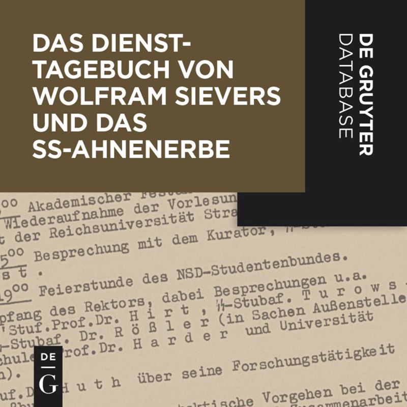 database: Das Diensttagebuch von Wolfram Sievers und das SS-Ahnenerbe