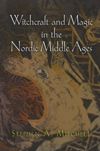 book: Witchcraft and Magic in the Nordic Middle Ages