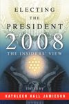 Electing the President, 2008