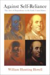 book: Against Self-Reliance