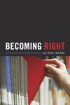 Becoming Right