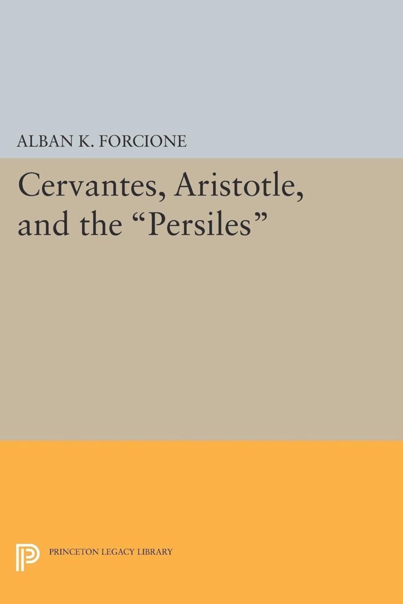 book: Cervantes, Aristotle, and the Persiles