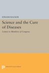 Science and the Cure of Diseases