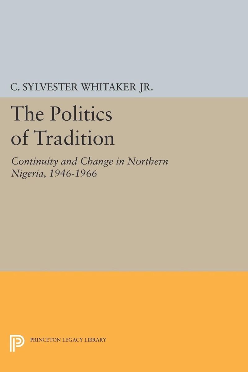 book: The Politics of Tradition