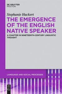 book: The Emergence of the English Native Speaker
