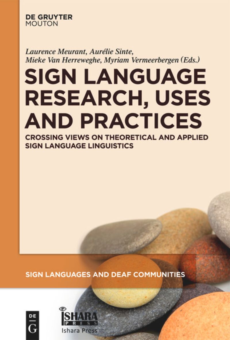book: Sign Language Research, Uses and Practices