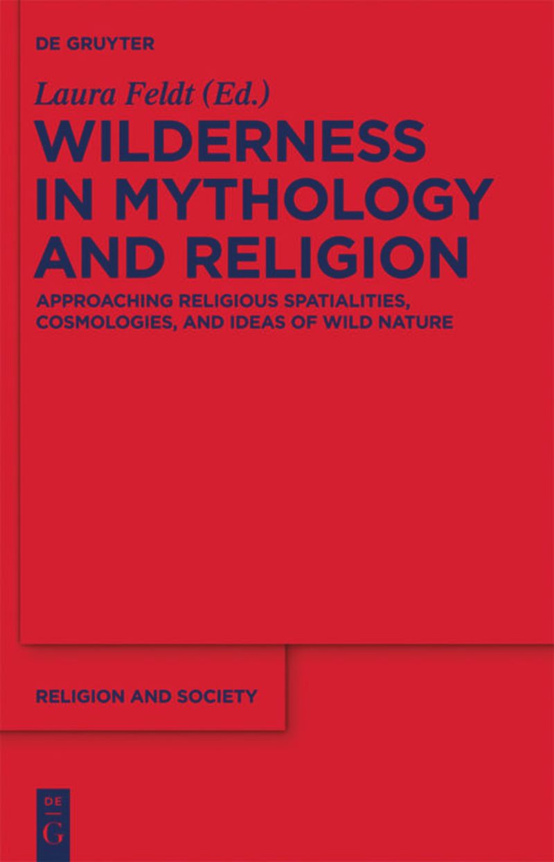 book: Wilderness in Mythology and Religion