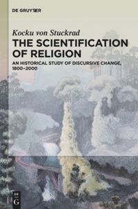 book: The Scientification of Religion