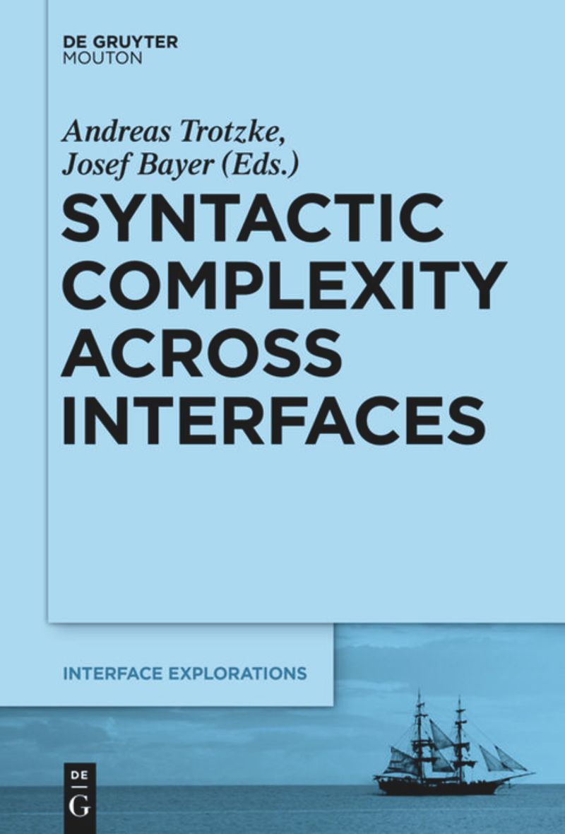 book: Syntactic Complexity across Interfaces