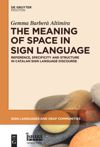 book: The Meaning of Space in Sign Language