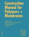 book: Construction Manual for Polymers + Membranes