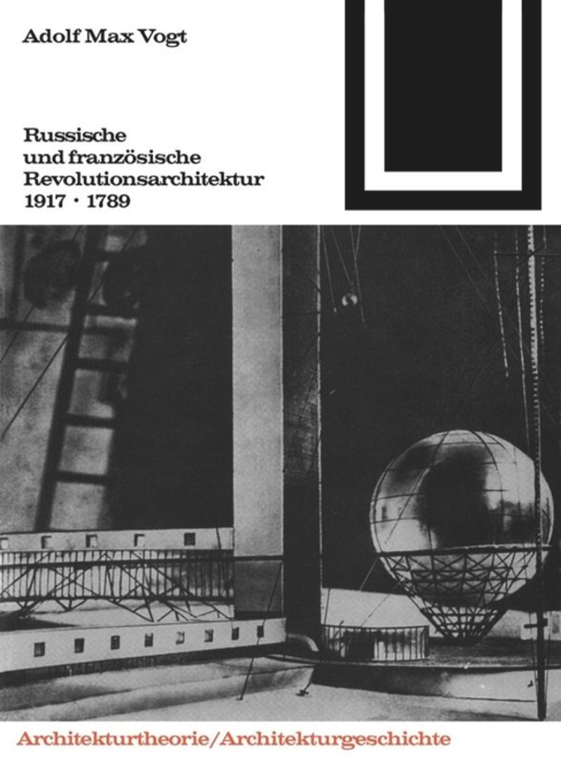 book: Russische und französische Revolutions-Architektur 1917/1789