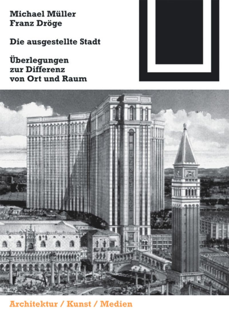 book: Die ausgestellte Stadt