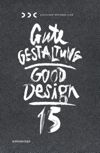 15 Gute Gestaltung 15 / Good Design 15
