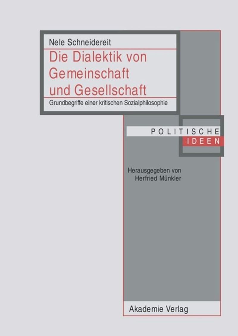 book: BAND 22 Die Dialektik von Gemeinschaft und Gesellschaft