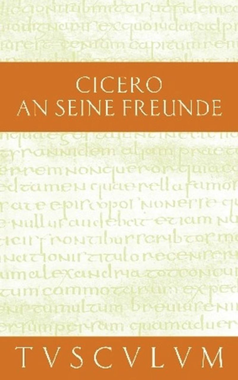 book: An seine Freunde / Epistulae ad familiares