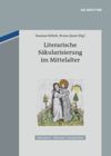 book: Literarische Säkularisierung im Mittelalter