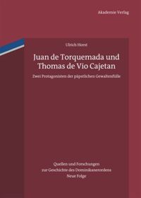 book: Juan de Torquemada und Thomas de Vio Cajetan