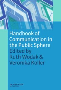 book: Handbook of Communication in the Public Sphere