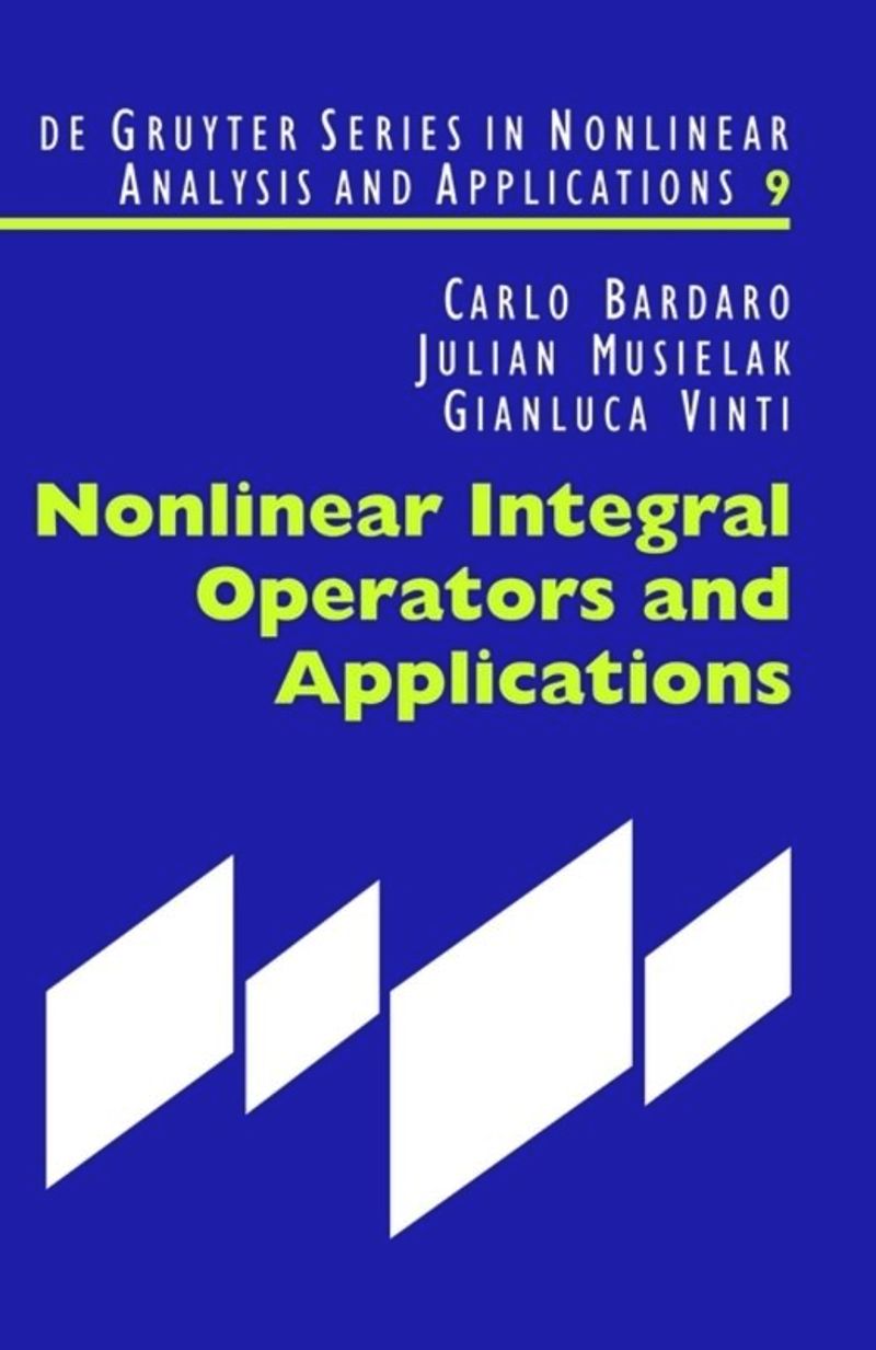 book: Nonlinear Integral Operators and Applications