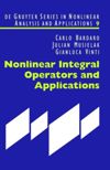 book: Nonlinear Integral Operators and Applications