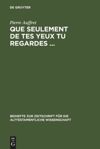 book: Que seulement de tes yeux tu regardes ...