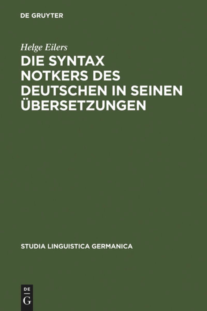 book: Die Syntax Notkers des Deutschen in seinen Übersetzungen