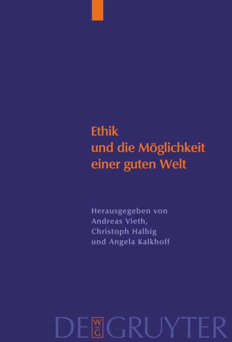 book: Ethik und die Möglichkeit einer guten Welt