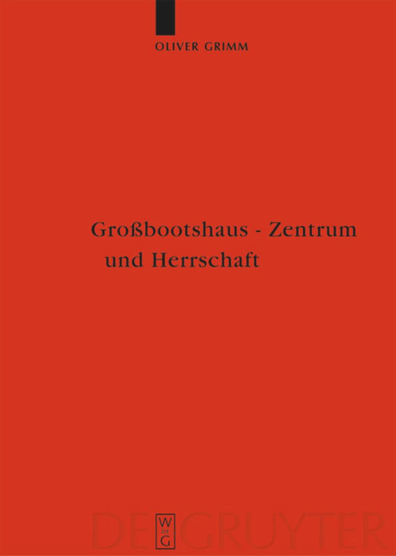 book: Großbootshaus - Zentrum und Herrschaft