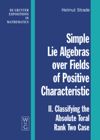book: Volume II Classifying the Absolute Toral Rank Two Case
