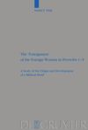 book: The 'Foreignness' of the Foreign Woman in Proverbs 1-9