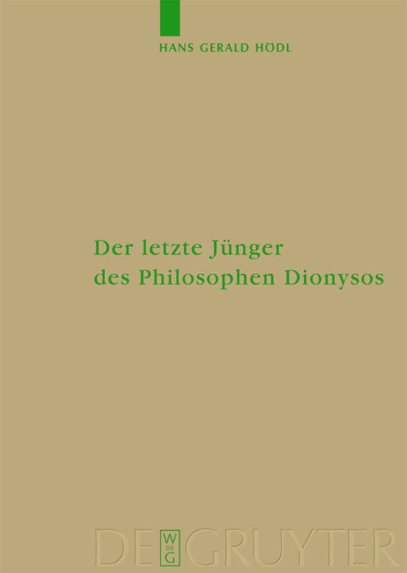book: Der letzte Jünger des Philosophen Dionysos