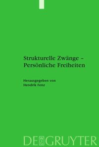 book: Strukturelle Zwänge – Persönliche Freiheiten