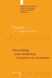 book: Describing and Modeling Variation in Grammar