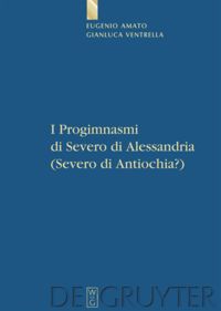 book: I Progimnasmi di Severo di Alessandria (Severo di Antiochia?)