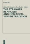 book: The Stranger in Ancient and Mediaeval Jewish Tradition