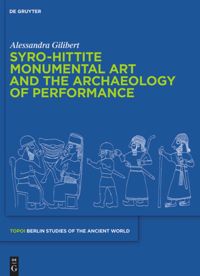 book: Syro-Hittite Monumental Art and the Archaeology of Performance