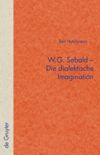 book: W.G. Sebald – Die dialektische Imagination