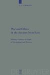 book: War and Ethics in the Ancient Near East