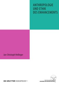 book: Anthropologie und Ethik des Enhancements
