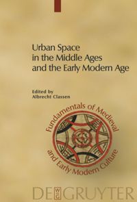 book: Urban Space in the Middle Ages and the Early Modern Age
