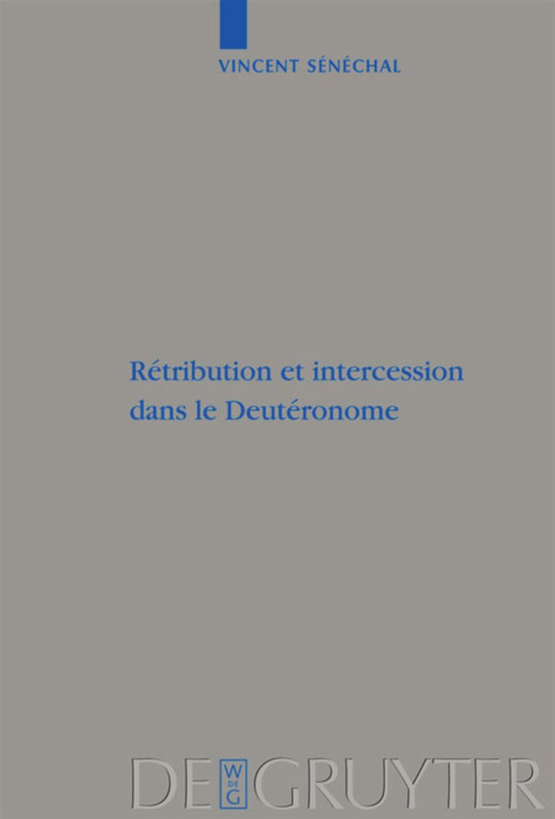 book: Rétribution et intercession dans le Deutéronome