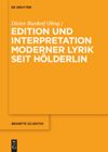 book: Edition und Interpretation moderner Lyrik seit Hölderlin