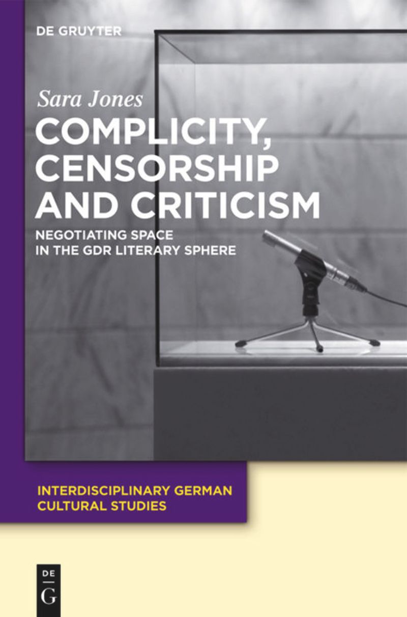 book: Complicity, Censorship and Criticism