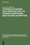 book: Untersuchungen zum Wortschatz in Thomas Müntzers deutschen Schriften