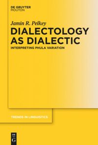 book: Dialectology as Dialectic