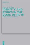 book: Identity and Ethics in the Book of Ruth