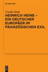 book: Heinrich Heine - ein deutscher Europäer im französischen Exil