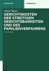 book: Gerichtskosten der streitigen Gerichtsbarkeiten und des Familienverfahrens