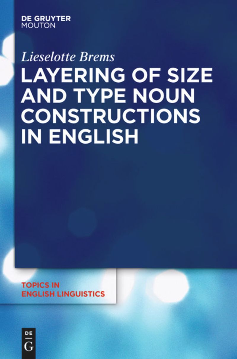 book: Layering of Size and Type Noun Constructions in English